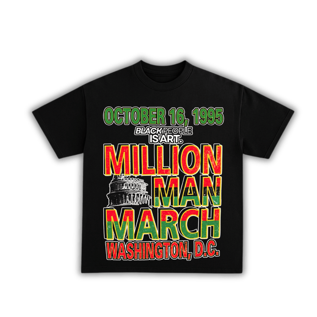 95 Million Men March - Black People Is Art
