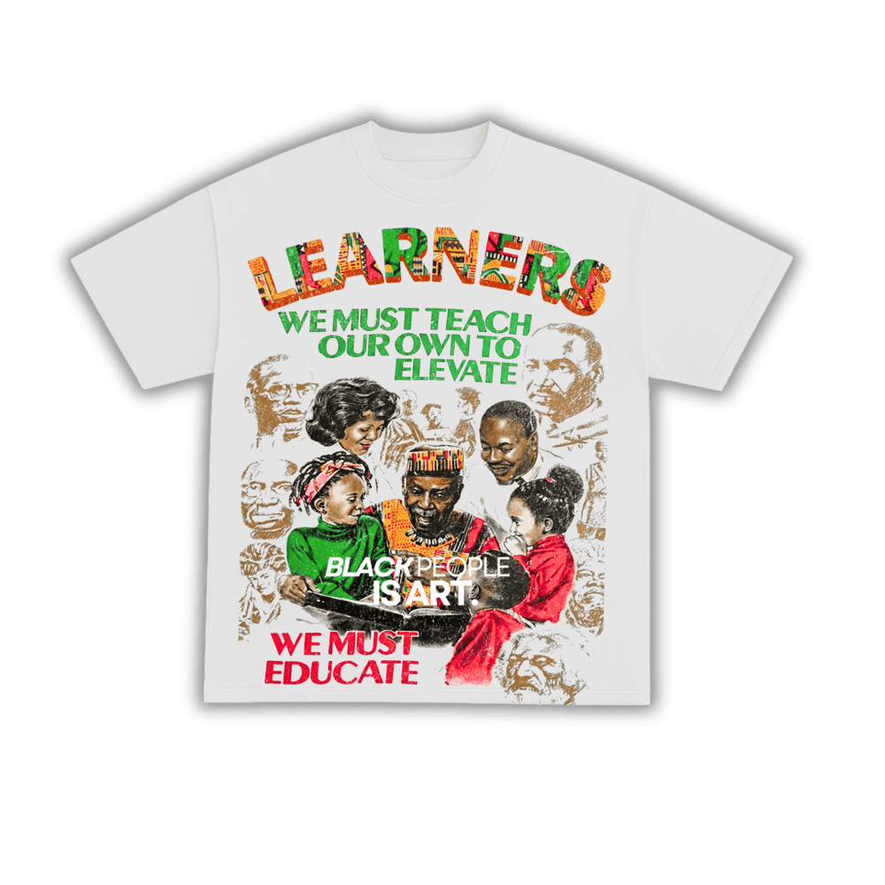 We Must Educate - Black People Is Art